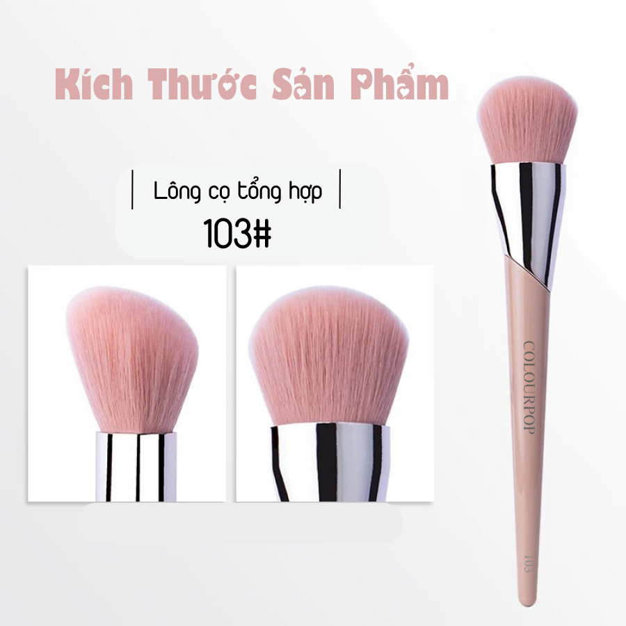 Cọ Đa Năng Tán Kem Nền Và Má Kem COLOURPOP Foundation Brush C103